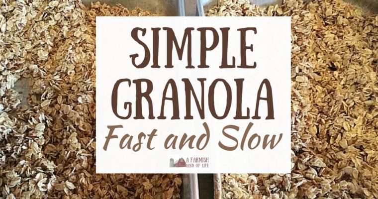 Simple Granola: Fast and Slow