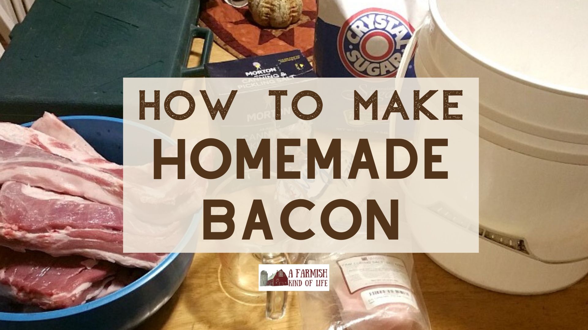 How to make homemade bacon - A Farmish