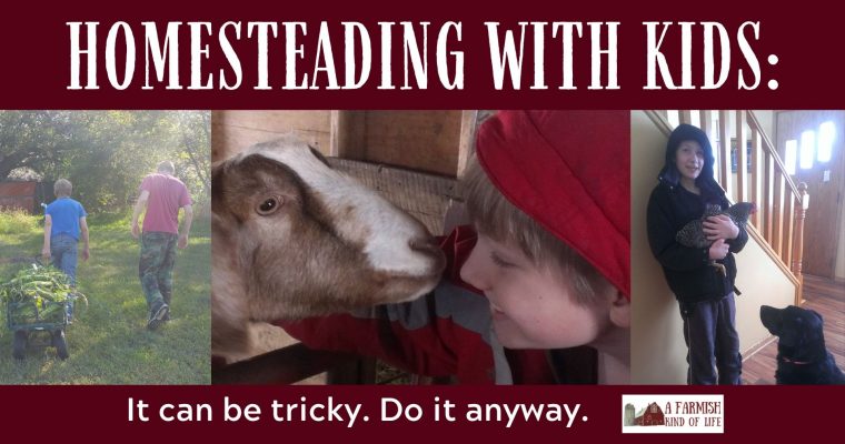70: Homesteading with kids can be tricky – do it anyway (with Teri Page)