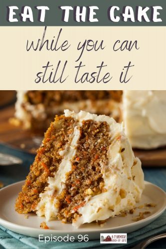 Ever felt guilty for eating that piece of cake? Ever felt guilty for indulging in that one opportunity?Today we talk about both food and life in general as we explore the concept of eating the cake while you can still taste it. 