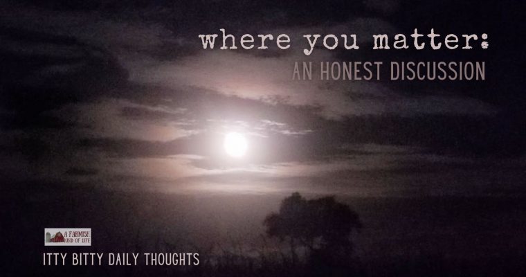 where you matter (itty bitty thoughts)