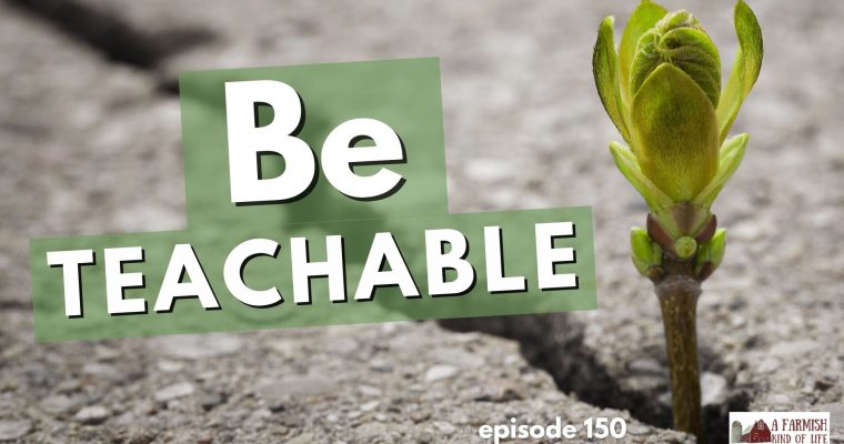 150: Be Teachable
