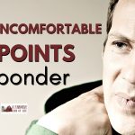161: 5 Uncomfortable Points to Consider