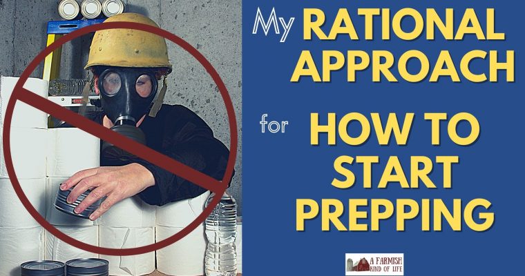 167: My (rational) approach for how to start prepping