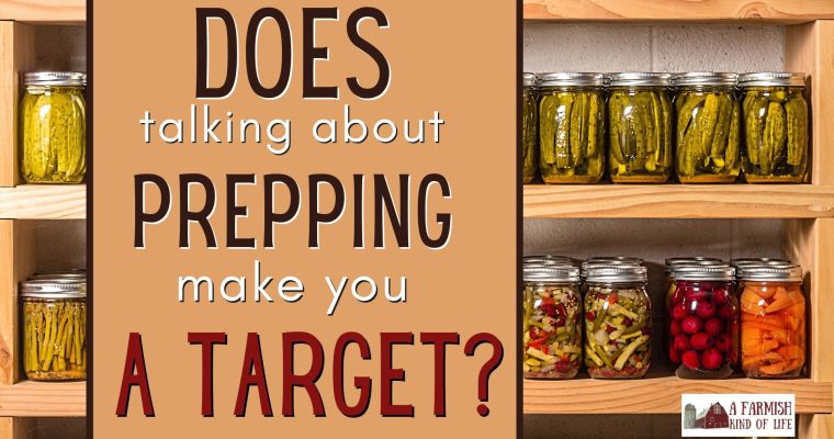 192: Does Prepping Make You a Target?