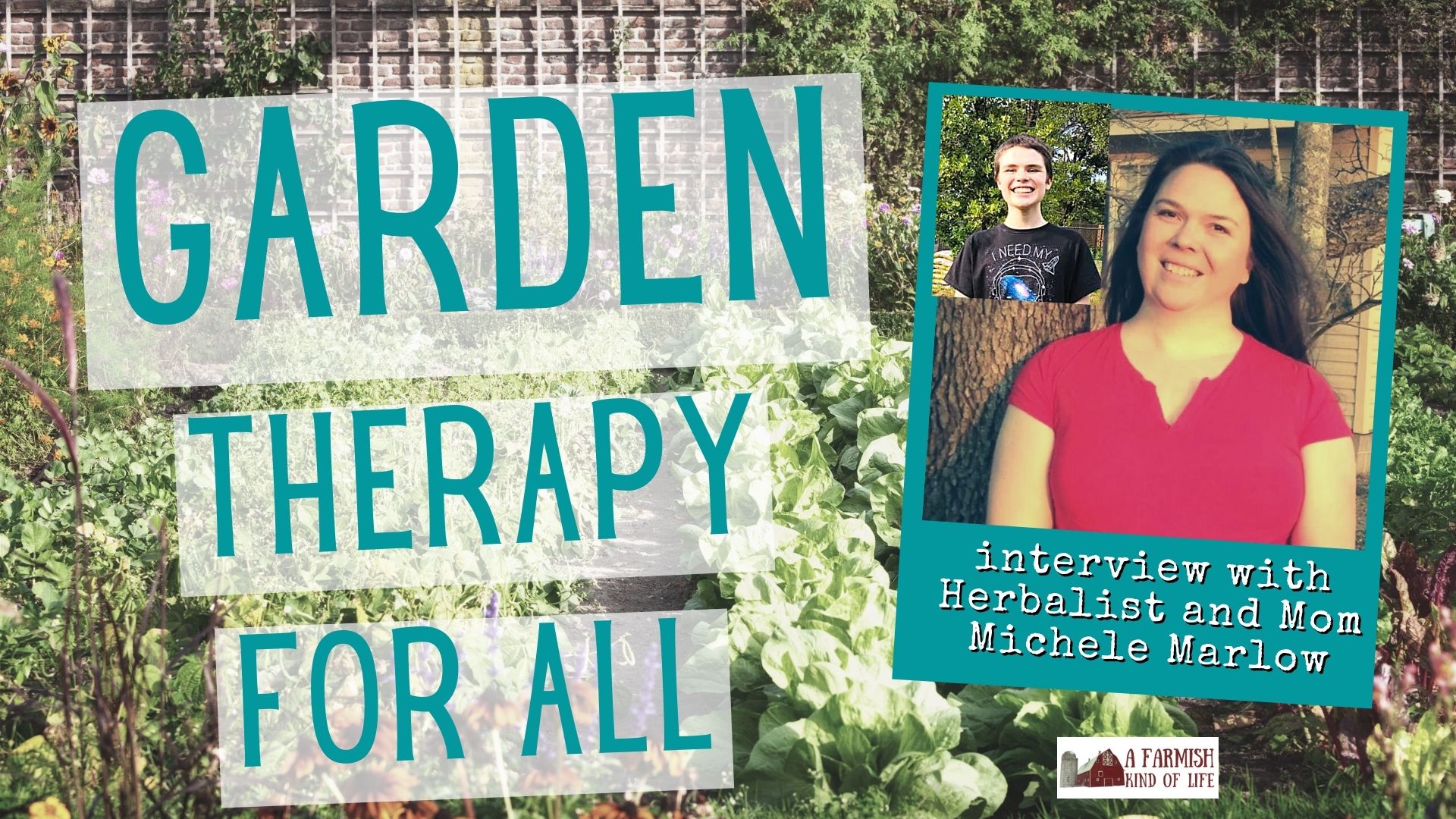 203: Garden Therapy