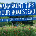 RP 005: Time Management Tips for Your Homestead