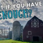 253: What if you have enough?