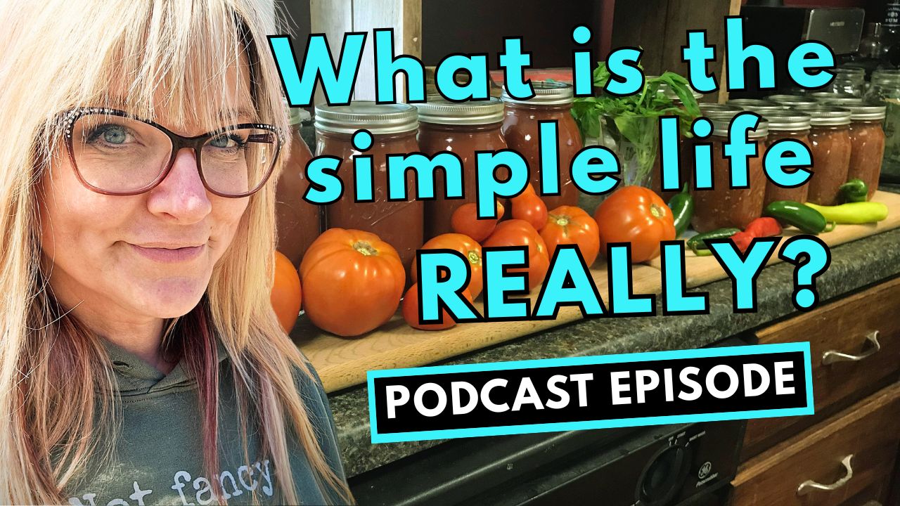 326: What is the simple life, really?