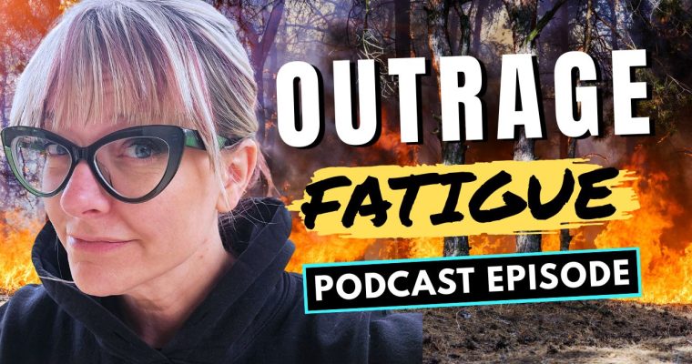338: Outrage Everywhere, Humanity Anyway